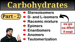 Carbohydrates Part - 2 in Hindi || Biochemistry Lecture for Nursing, BMLT, DMLT, Pharmacy, ANM, GNM