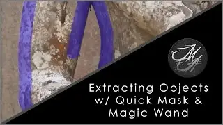 Extracting Objects with Quick Mask & Magic Wand (HD)
