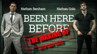 BEEN HERE BEFORE | THE MAKING OF A FILM