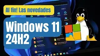 Nuevo Windows 11 24H2 IA | Cambios y NOVEDADES Windows 11 2024 Update