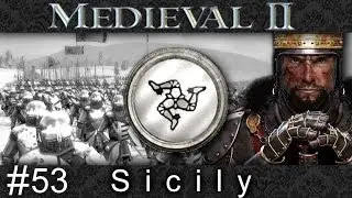 Let's Play: Medieval 2 Total War - Sicily Campaign - Ep.53
