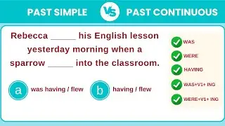 Past Simple or Past Continuous? | English Grammar