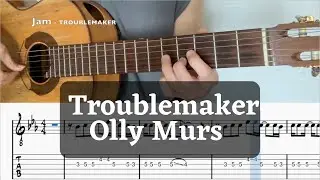 [TABS] Troublemaker - Olly Murs - Guitar Melody - Slow/Fast