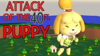 ATTACK OF THE 40 FT. PUPPY [SFM]