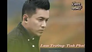 LAM TRƯỜNG ♫ TÌNH PHAI ❉  LYRIC [ HD ]