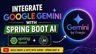 Google Gemini + Spring Boot AI Integration 🚀 | Build AI Apps in Java (Step-by-Step Guide)