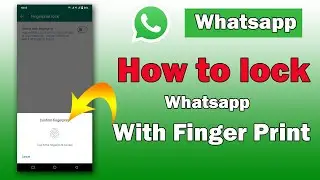 How to lock whatsapp with fingerprint || whatsapp fingerprint lock kaise lagaye
