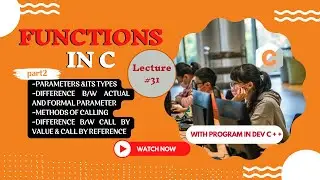 Parameter and types of parameter in c with example | Methods of function calling in c with example