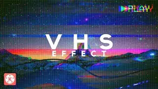 How To Create A VHS Effect In KineMaster Android/iOS