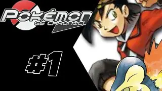 [01] - Pokémon GS Chronicles - A rocky start....