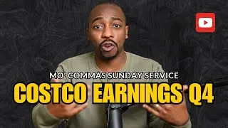 Ep. 24 | Did Costco Earnings Fall Short? Breaking Down Costco Earnings | Mo' Commas Sunday Service