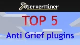 Top 5 anti-griefing plugins for your bukkit server