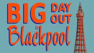 Big Day Out In Blackpool LIVE!
