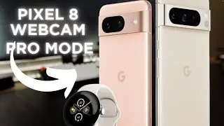 Pixel 8 series Pro Mode and Android 14 beta Webcam