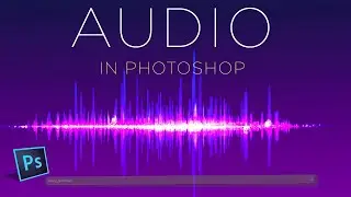 How to Edit Video Audio in Adobe Photoshop | Part 2