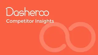 Competitor Analysis Data Insights, Only from Dasheroo – Your Free Business Dashboard