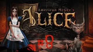 Lost in A Maze // American McGee's Alice // Playthrough Ep. 8