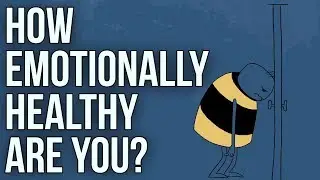 How Emotionally Healthy Are You?