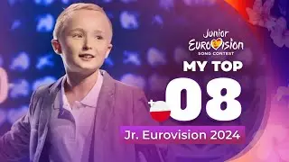 Junior Eurovision 2024 | My Top 8 (NEW: 🇵🇱)