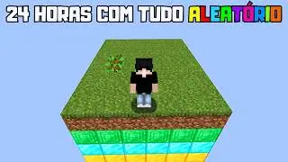 MINECRAFT - MAS SOBREVIVI 24H COM TUDO ALEATÓRIO