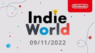 Indie World – 09/11/2022 (Nintendo Switch)