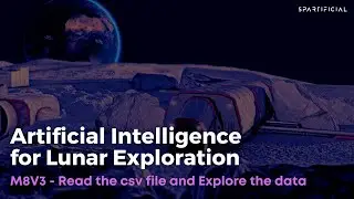 M8V3 - Read the csv file and Explore the data - Artificial Intelligence for Lunar Exploration