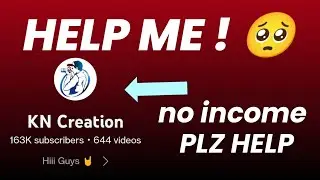 help me 163k subscriber hone ke baad bhi no income help me