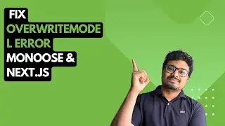 How to fix OverwriteModel Error Monoose and Next.js