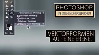 Zehn Sekunden Photoshop - Formen nur auf  auf eine Ebene erstellen (Teil 64)
