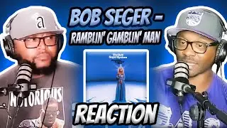 The Bob Seger System - Ramblin’ Gamblin’ Man (REACTION) 