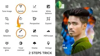 Snapseed पर CB Photo Editing करने का आसान तरीका 🔥|| 2 Steps CB Hairstyle Photo Editing Full Tricks