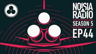 Noisia Radio S05E44