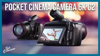 Pocket Cinema Camera 6K G2  -   You need this camera!