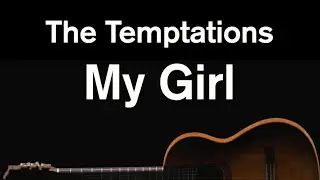 My Girl - The Temptations (Karaoke)