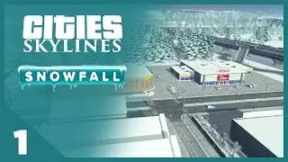 Cities Skylines Snowfall - EP 1 - Cold Welcome | SimValera