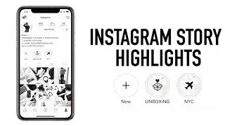 HOW TO MAKE INSTAGRAM STORY HIGHLIGHTS COVERS
