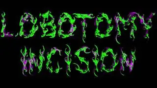 lobotomy incision- gore sanctioned (fun track)