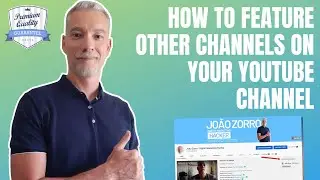 How To Add a Featured Channel On Your YouTube Channel 2020