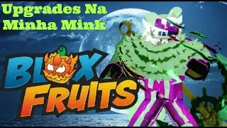 Fazendo Mais Upgrades Na Minha V4 No Blox Fruit