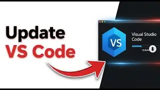 How To Update Visual Studio Code Tutorial
