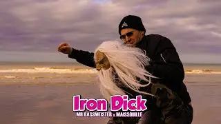 Mr Bassmeister & Maissouille - IRON DICK (Official Video) 4K