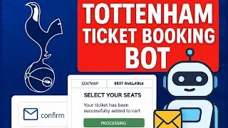 Tottenham Ticket Booking Bot – Fully Automated, Lightning Fast!