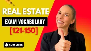 Must-Know Real Estate Exam Terms (121-150)(2024)