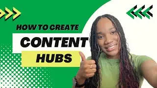 How to Create Content Hubs (THE ONLY VIDEO YOU NEED)