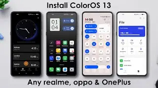 ⚡Install ColorOS 13 on any Realme, Oppo & OnePlus devices | Without Root