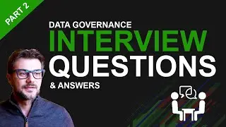 Data Governance Interview Questions and Answers - Part 2 
