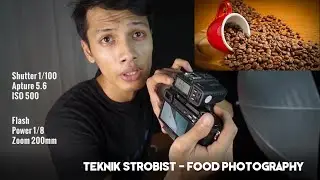 Food Photography - Teknik Strobist 