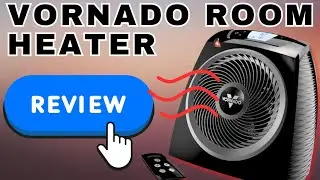 Vornado Room Heater and Fan FULL REVIEW