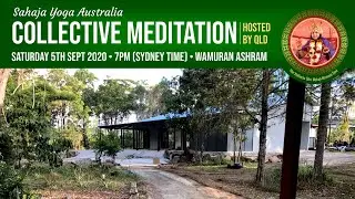 ⚜️ COLLECTIVE MEDITATION Hosted by QLD ⚜️ Saturday 5 September 2020 • 7PM (Sydney time)