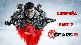 CAMPAÑA DE GEARS 5, PARTE 2, APARECEN LOS CARMINE!